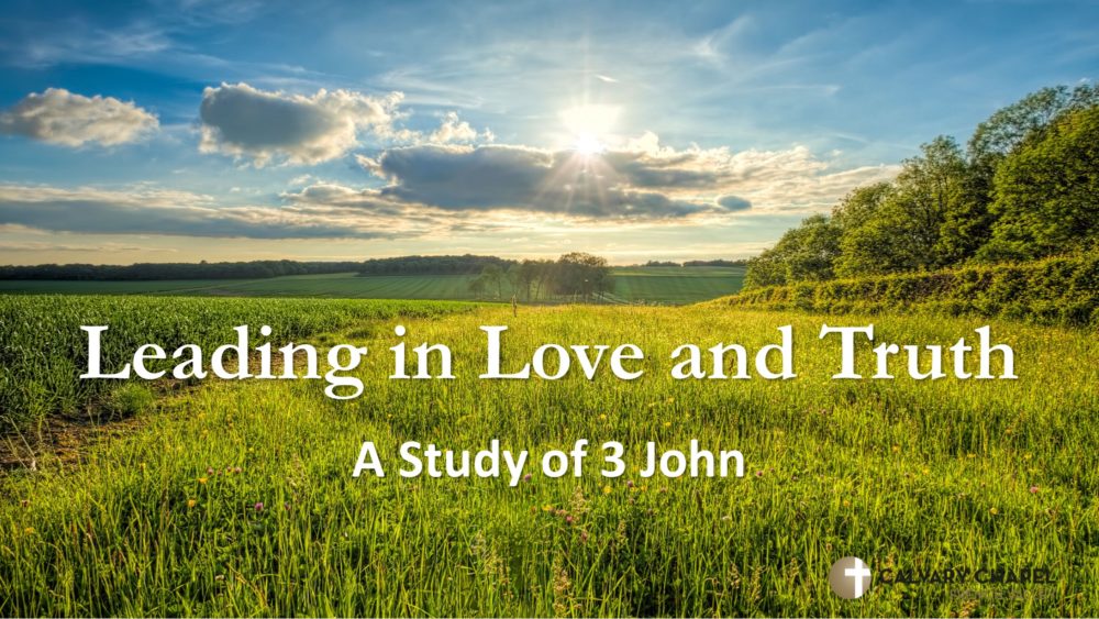 3 John - Leading in Love and Truth