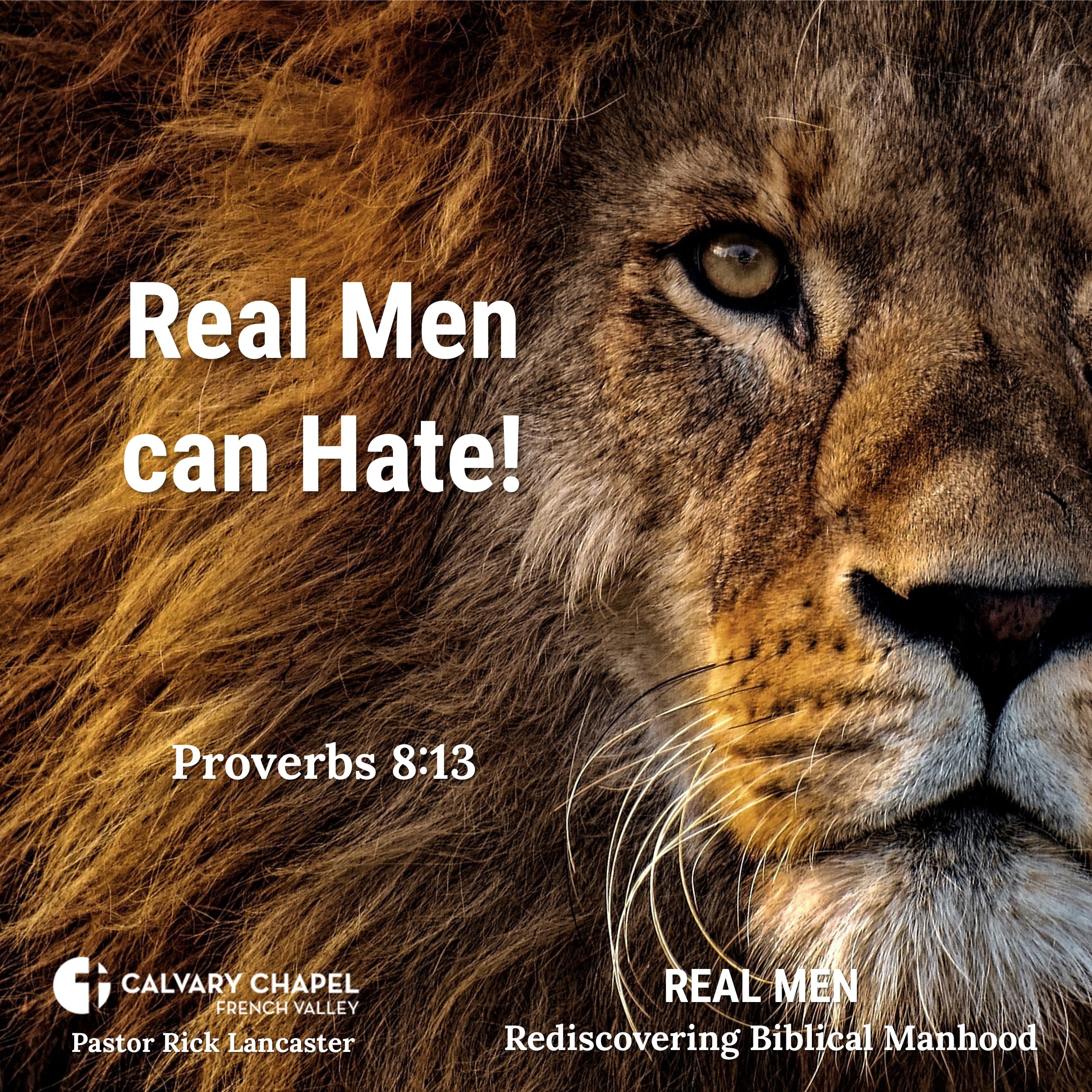 Real Men can Hate! Proverbs 8:13 - Men's Breakfast – February 17, 2024 - REAL MEN: Rediscovering Biblical Manhood