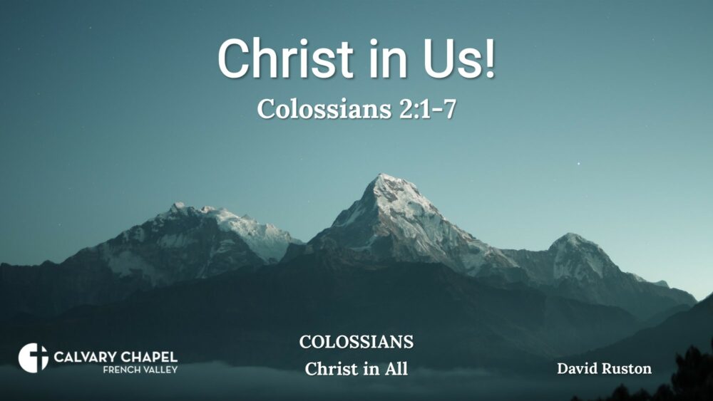 Christ in Us - Colossians 2:1-7 Image