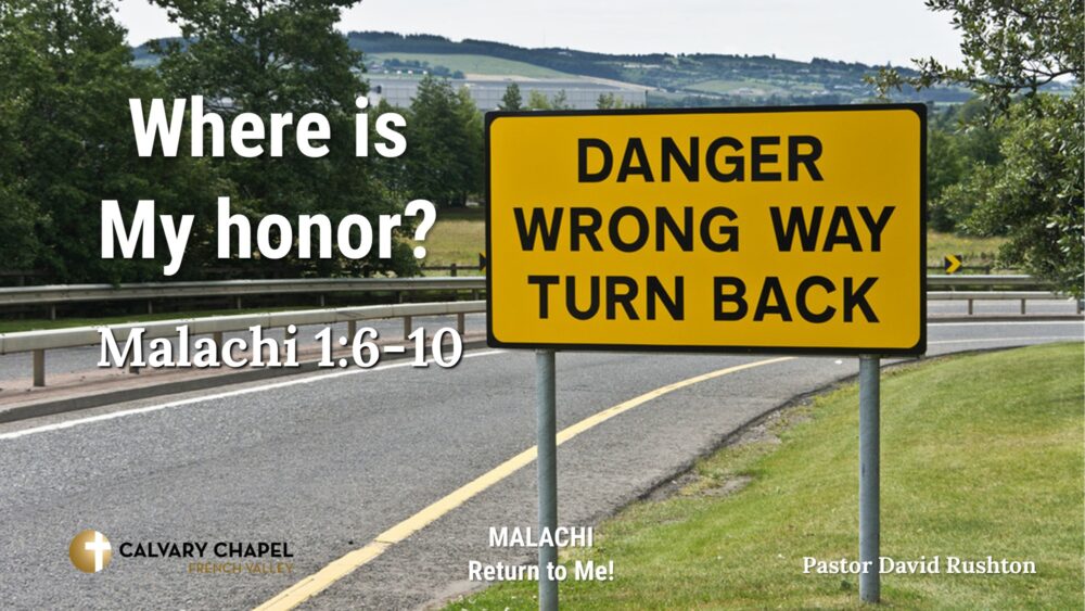 Where is My Honor? - Malachi 1:6-10 Image