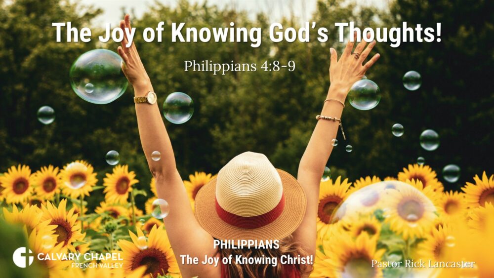The Joy of Knowing God’s Thoughts! Philippians 4:8-9 Image